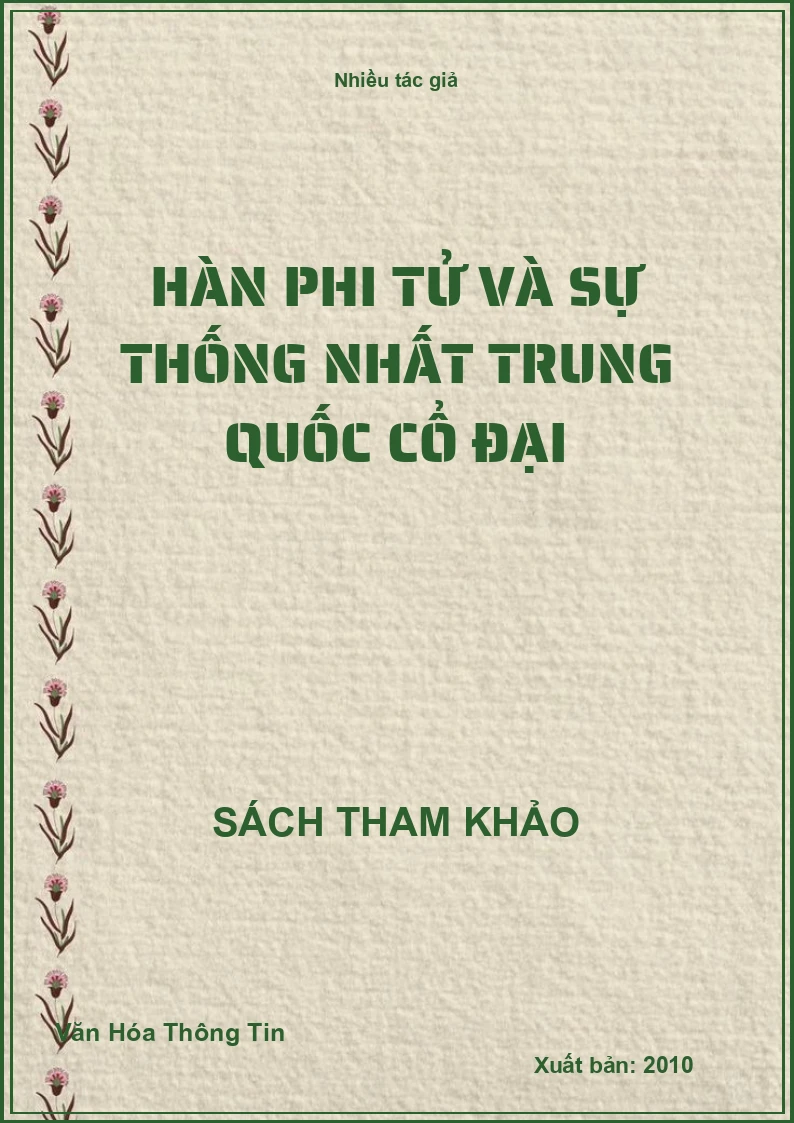 Hàn Phi Tử Và Sự Thống Nhất Trung Quốc Cổ Đại