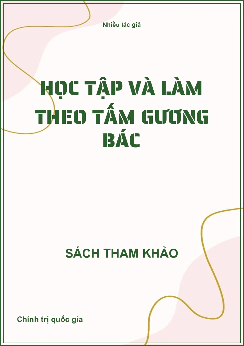 Học Tập Và Làm Theo Tấm Gương Bác