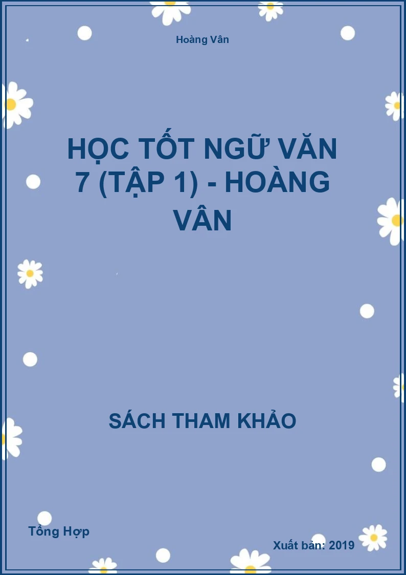 Học Tốt Ngữ Văn 7 (Tập 1) - Hoàng Vân