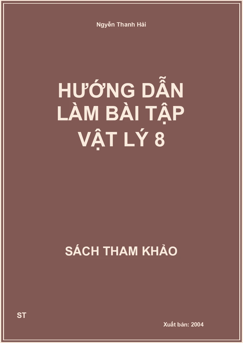 Hướng Dẫn Làm Bài Tập Vật Lý 8