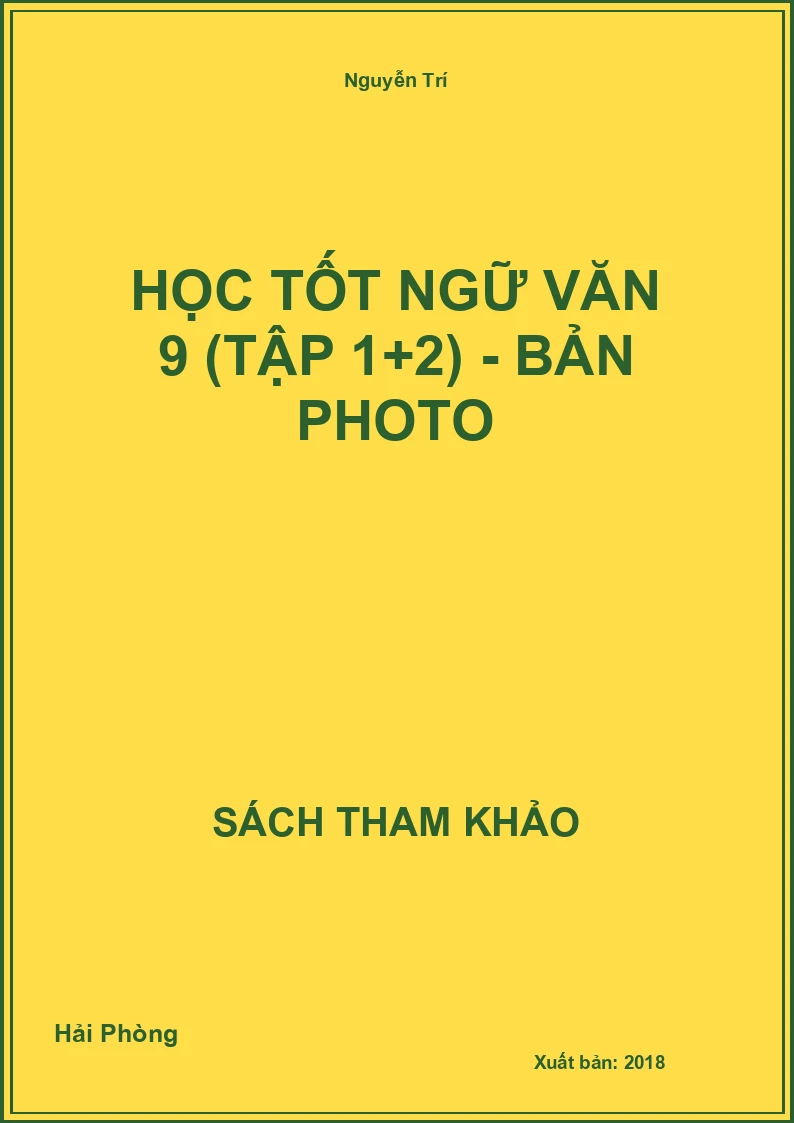 Học Tốt Ngữ Văn 9 (Tập 1+2) - Bản Photo