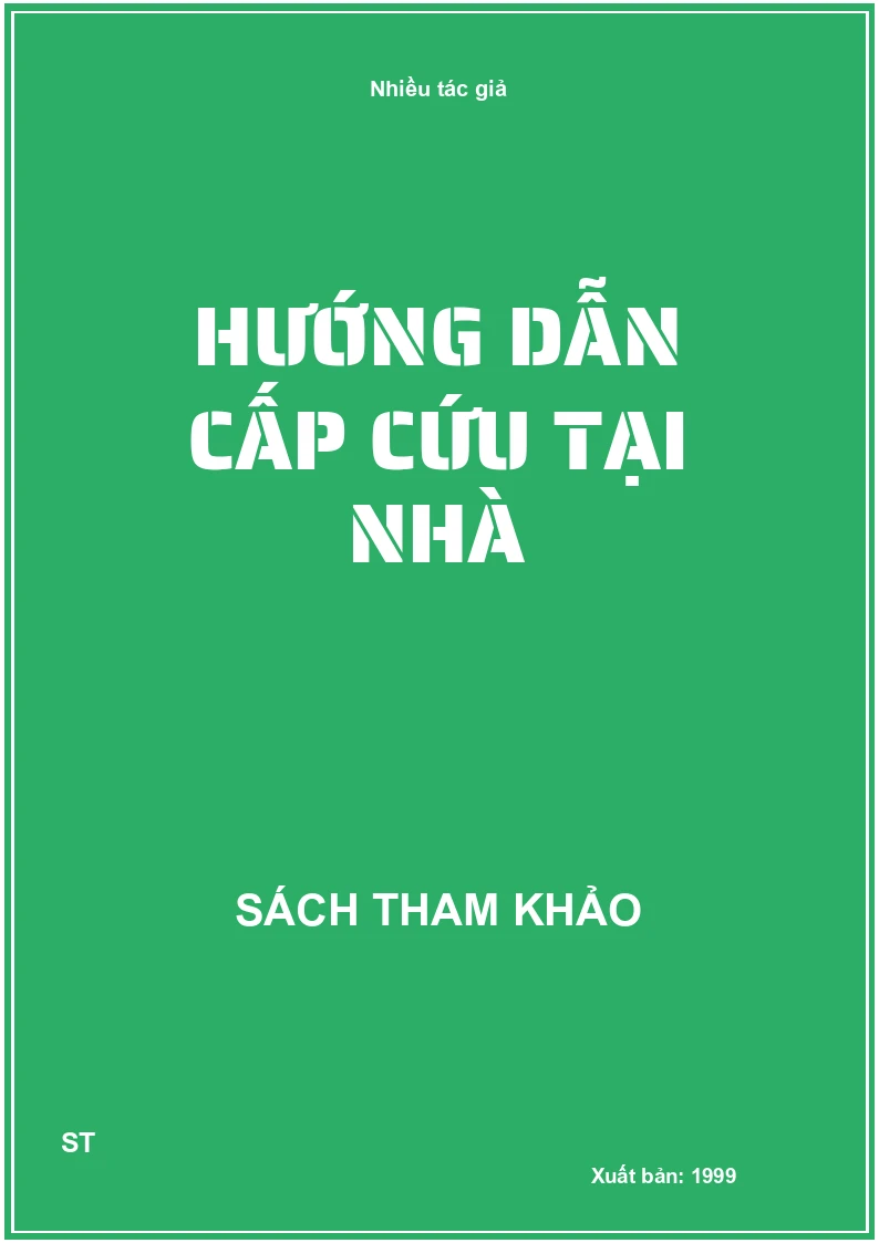 Hướng Dẫn Cấp Cứu Tại Nhà