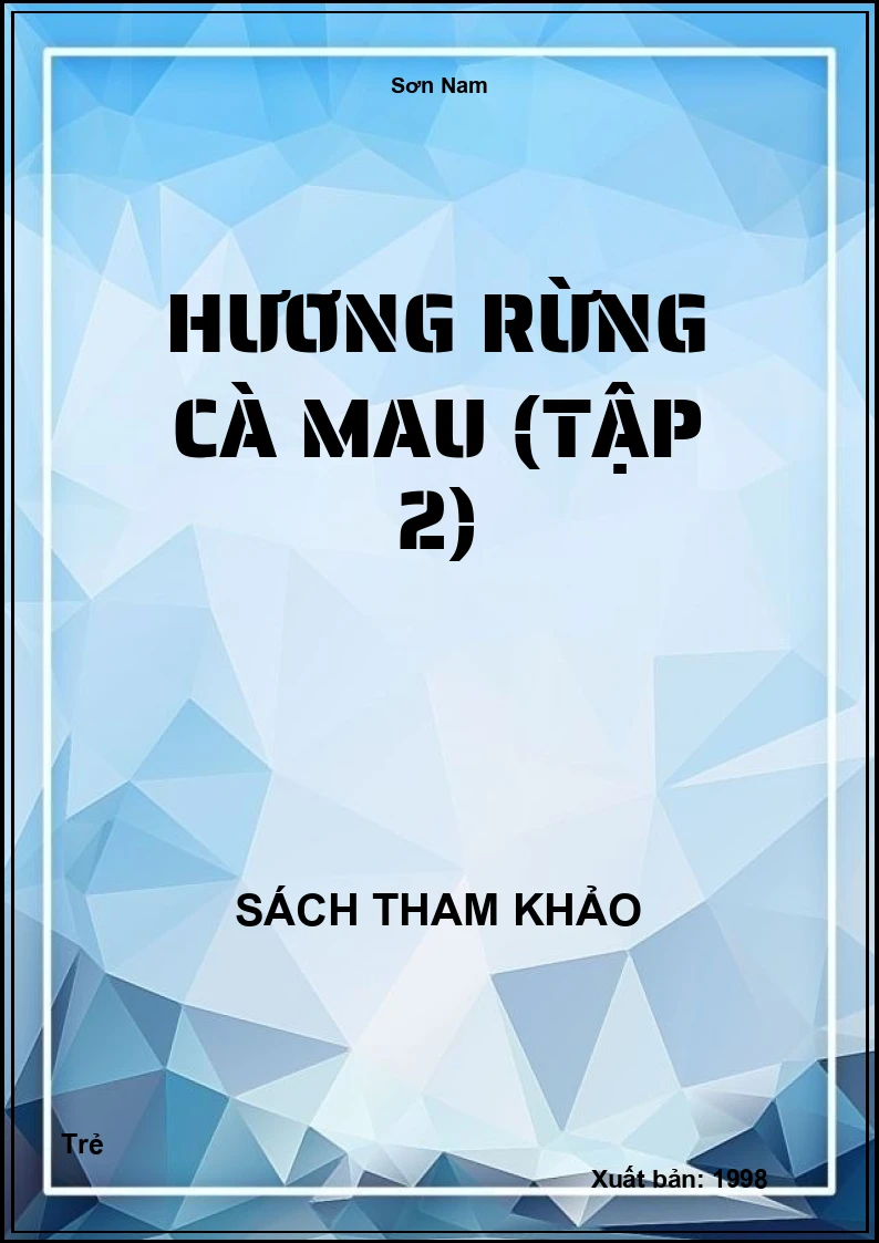 Hương Rừng Cà Mau (Tập 2)