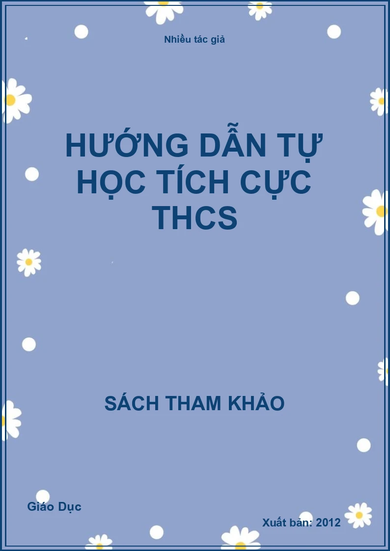 Hướng Dẫn Tự Học Tích Cực THCS