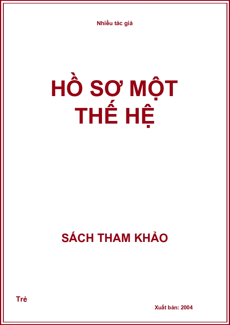 Hồ Sơ Một Thế Hệ