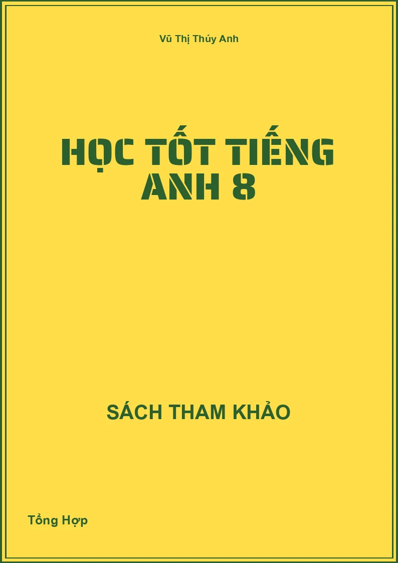 Học Tốt Tiếng Anh 8