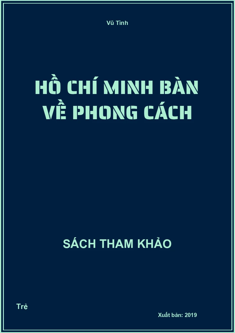 Hồ Chí Minh Bàn Về Phong Cách