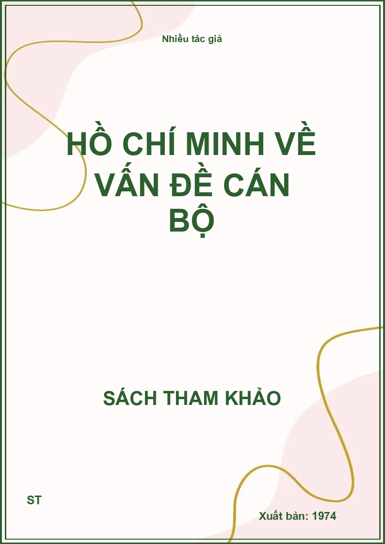 Hồ Chí Minh Về Vấn Đề Cán Bộ