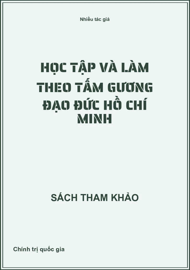 Học Tập Và Làm Theo Tấm Gương Đạo Đức Hồ Chí Minh