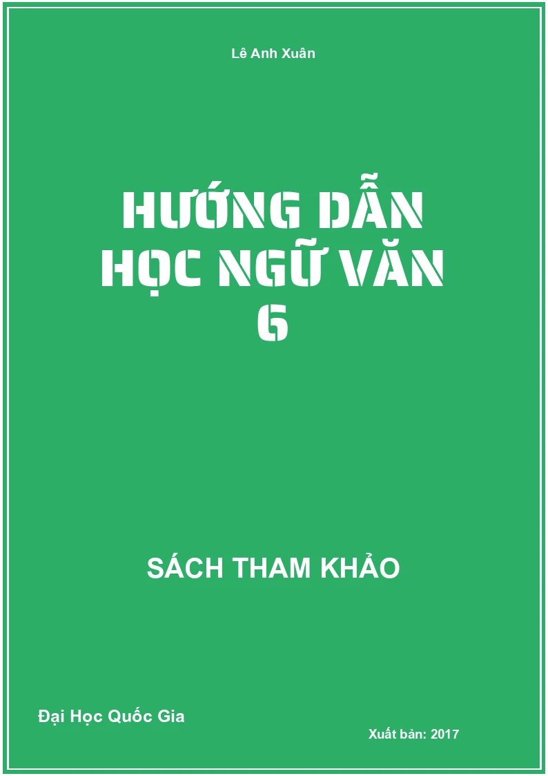 Hướng Dẫn Học Ngữ Văn 6