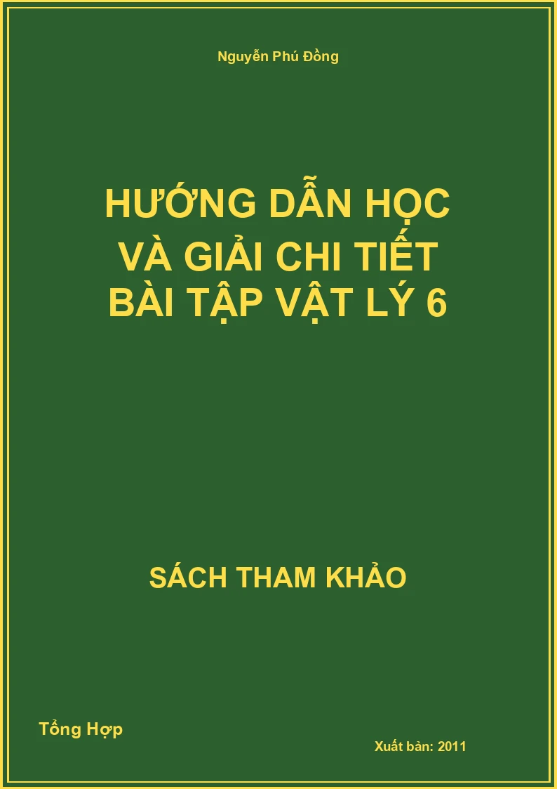 Hướng Dẫn Học Và Giải Chi Tiết Bài Tập Vật Lý 6