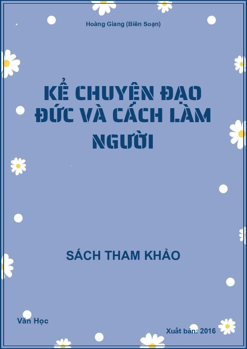 Kể Chuyện Đạo Đức Và Cách Làm Người