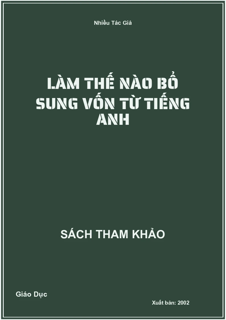 Làm Thế Nào Bổ Sung Vốn Từ Tiếng Anh
