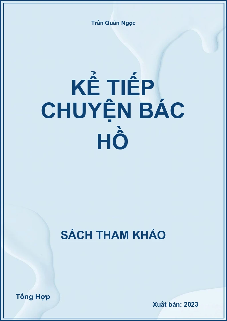 Kể Tiếp Chuyện Bác Hồ