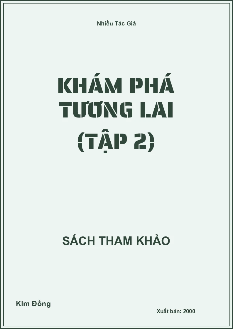 Khám Phá Tương Lai (Tập 2)