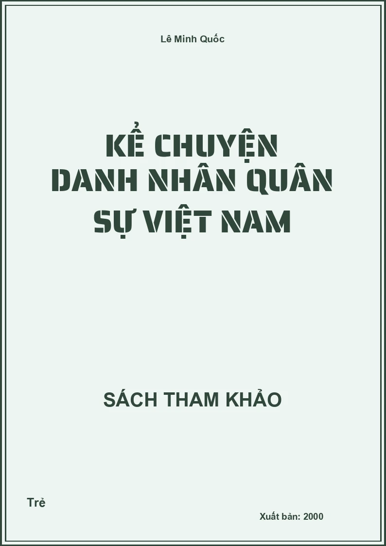 Kể Chuyện Danh Nhân Quân Sự Việt Nam