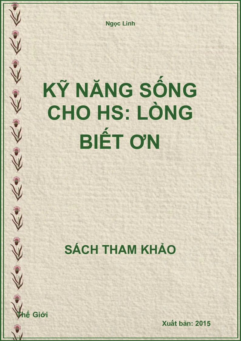 Kỹ Năng Sống Cho Hs: Lòng Biết Ơn