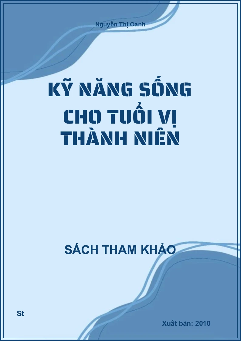 Kỹ Năng Sống Cho Tuổi Vị Thành Niên