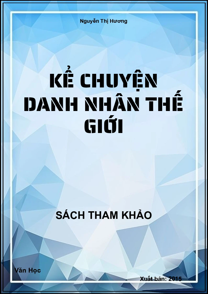 Kể Chuyện Danh Nhân Thế Giới
