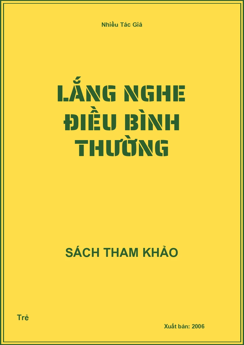 Lắng Nghe Điều Bình Thường