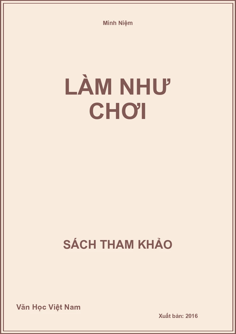 Làm Như Chơi