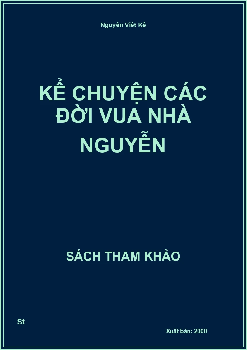 Kể Chuyện Các Đời Vua Nhà Nguyễn