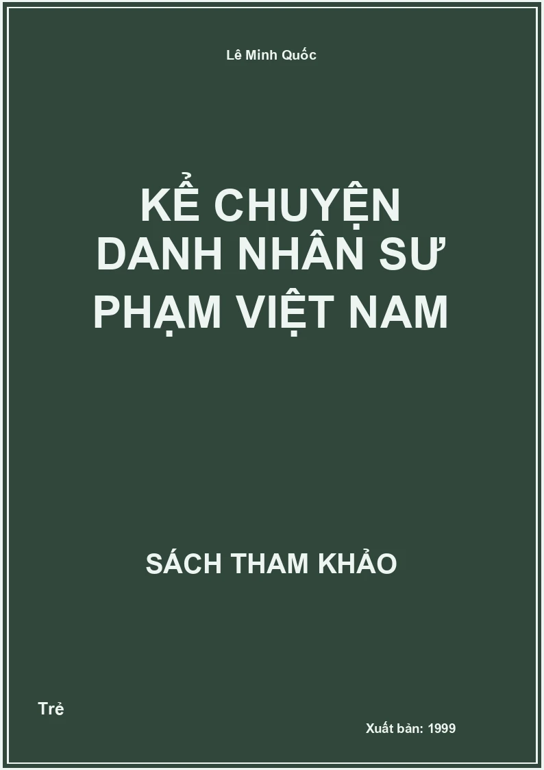 Kể Chuyện Danh Nhân Sư Phạm Việt Nam