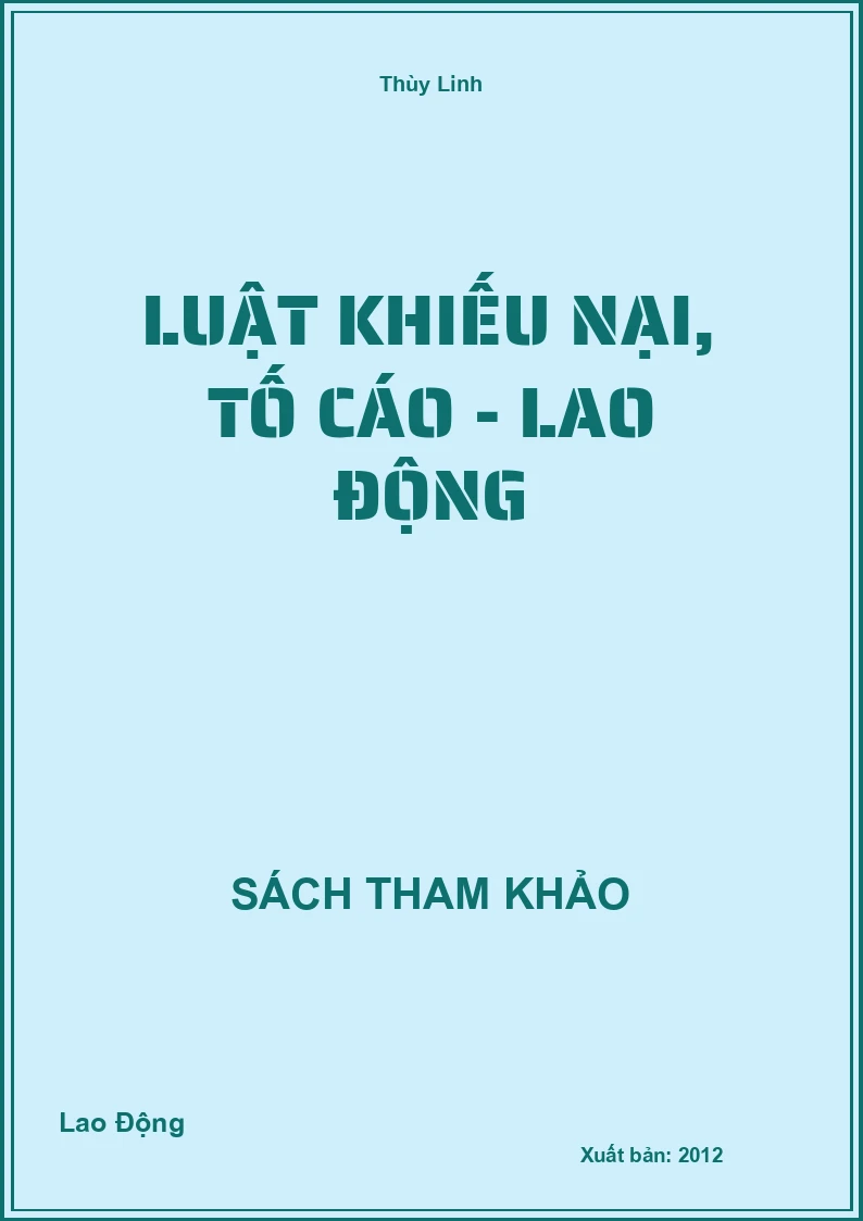 Luật Khiếu Nại, Tố Cáo - Lao Động