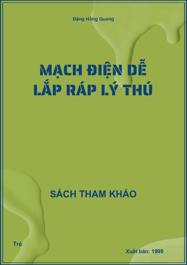 Mạch Điện Dễ Lắp Ráp Lý Thú