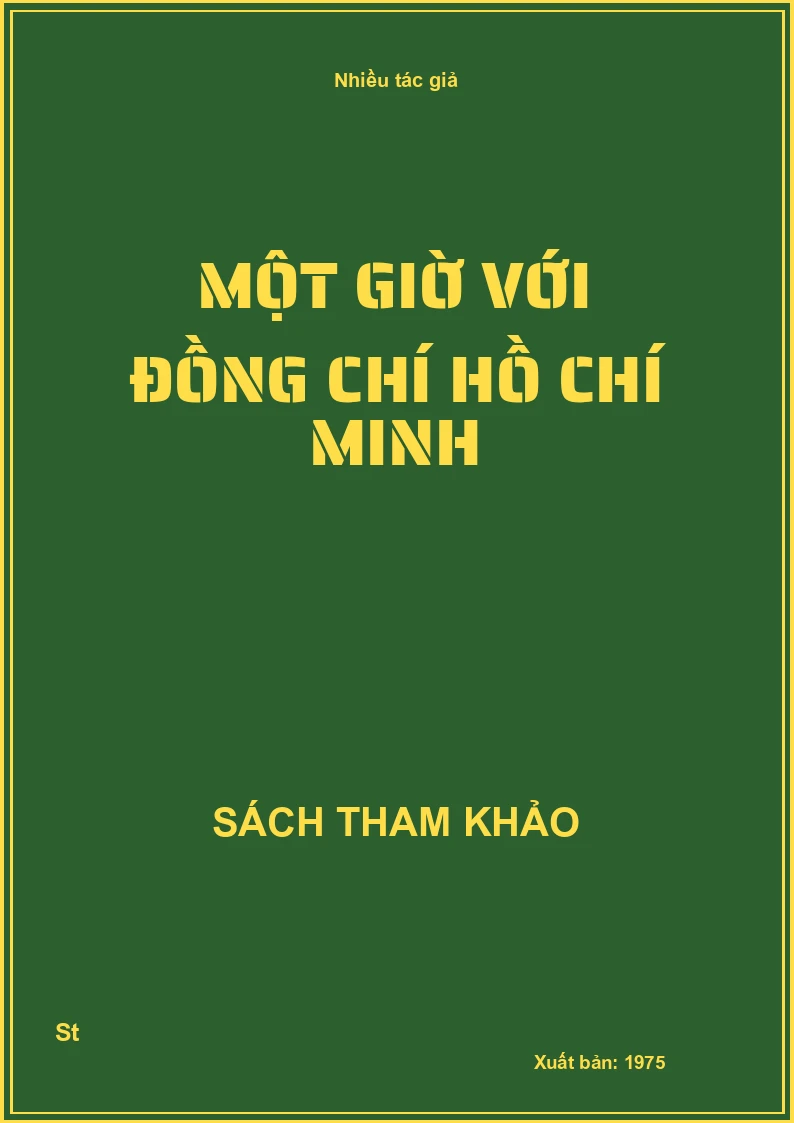Một Giờ Với Đồng Chí Hồ Chí Minh
