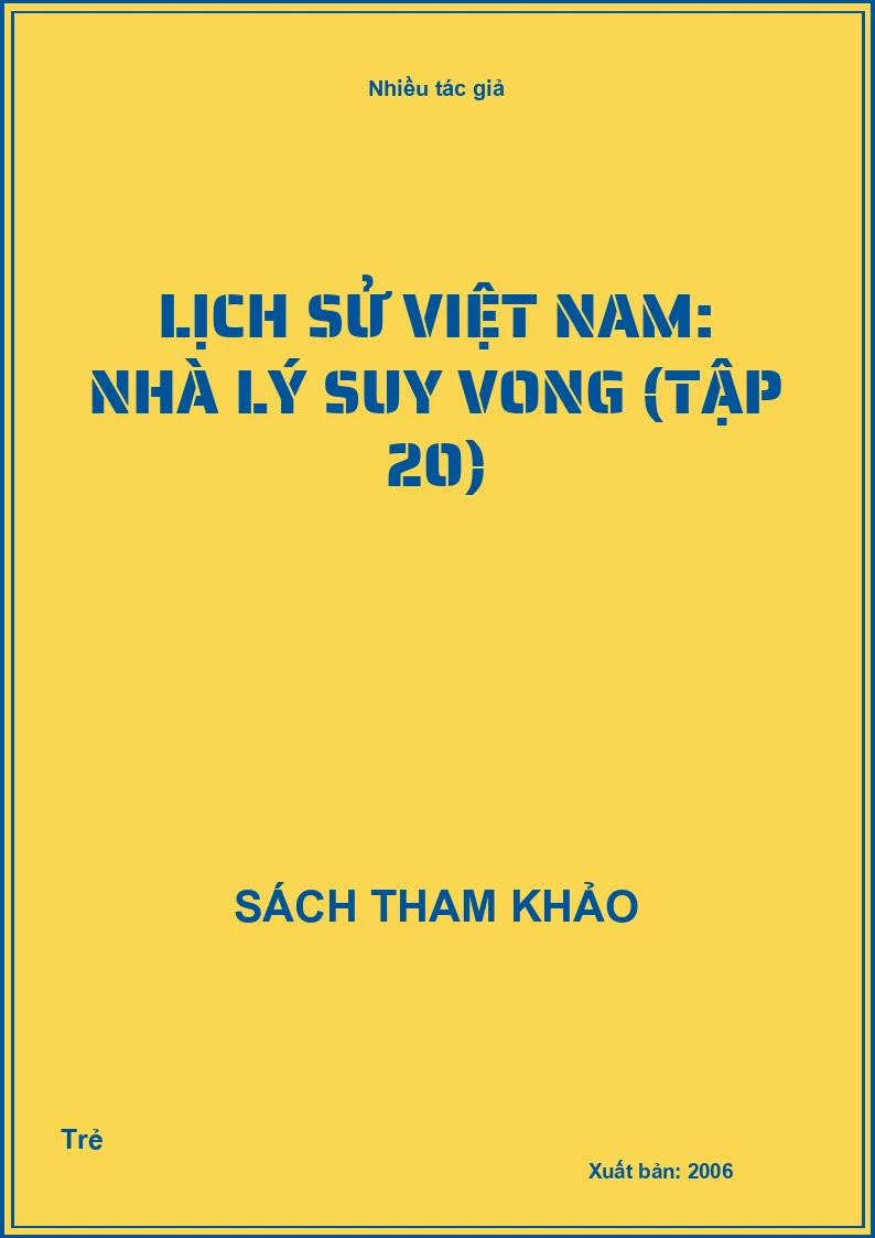 Lịch Sử Việt Nam: Nhà Lý Suy Vong (Tập 20)