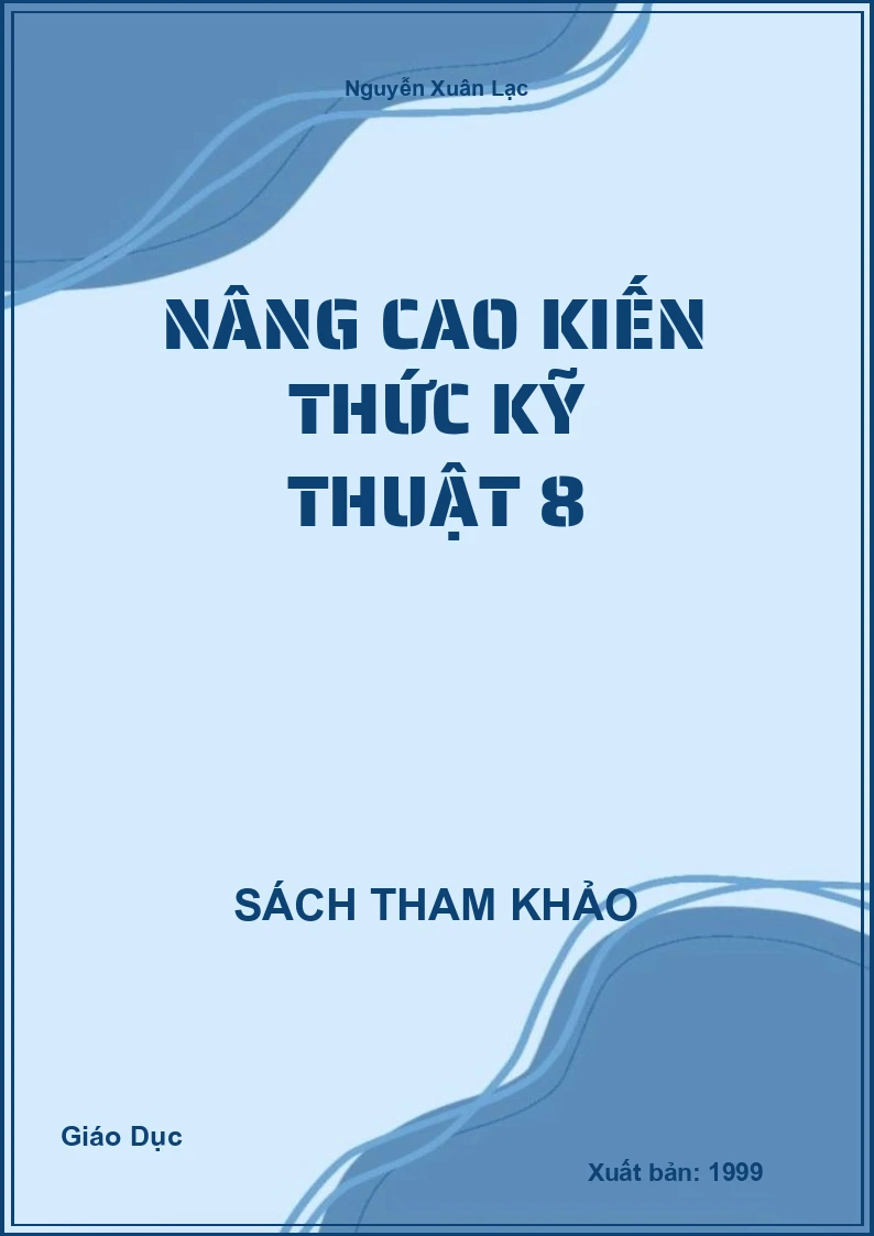 Nâng Cao Kiến Thức Kỹ Thuật 8