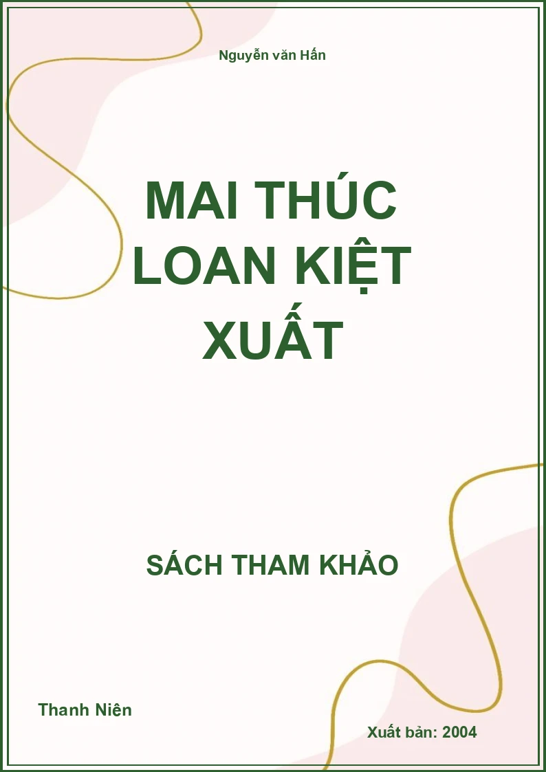 Mai Thúc Loan Kiệt Xuất