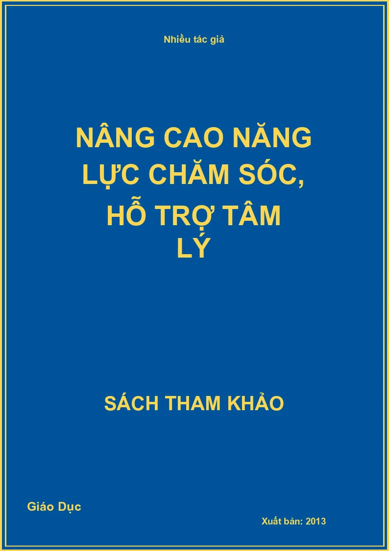 Nâng Cao Năng Lực Chăm Sóc, Hỗ Trợ Tâm Lý