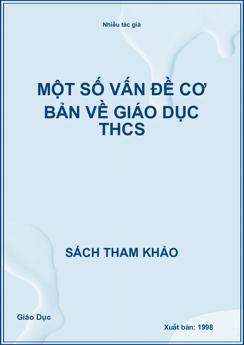 Một Số Vấn Đề Cơ Bản Về Giáo Dục Thcs