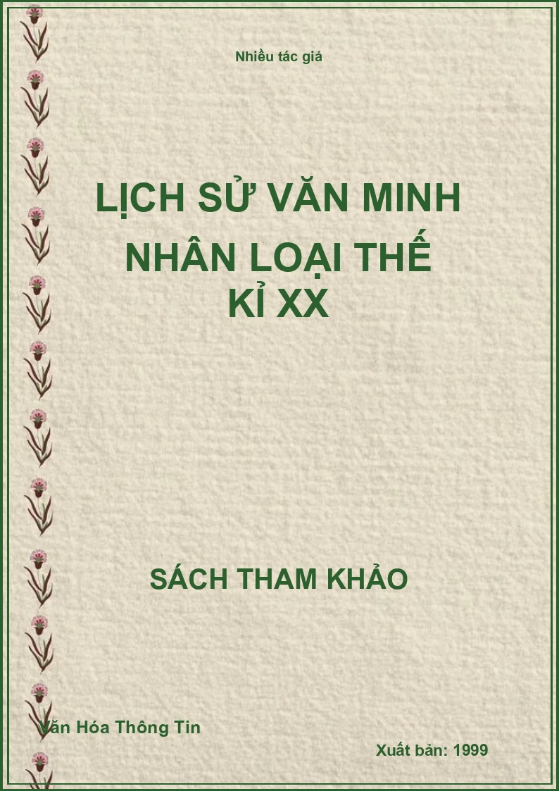 Lịch Sử Văn Minh Nhân Loại Thế Kỉ Xx