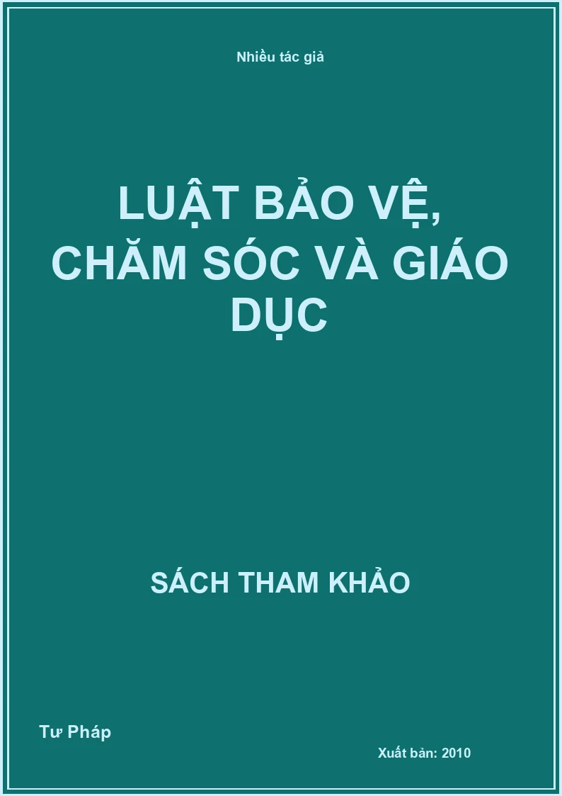 Luật Bảo Vệ, Chăm Sóc Và Giáo Dục