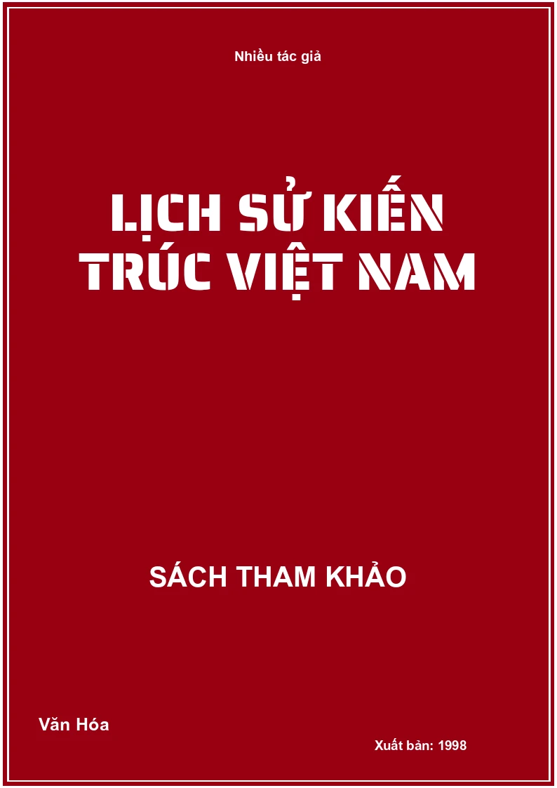 Lịch Sử Kiến Trúc Việt Nam