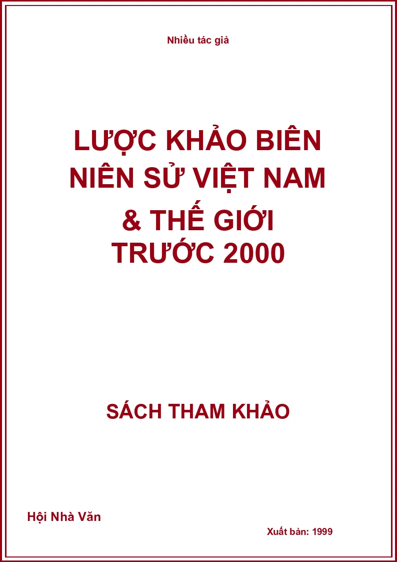 Lược Khảo Biên Niên Sử Việt Nam & Thế Giới Trước 2000