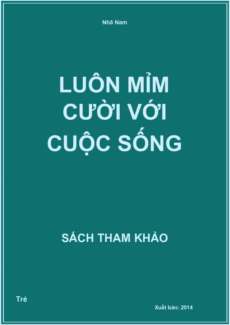Luôn Mỉm Cười Với Cuộc Sống