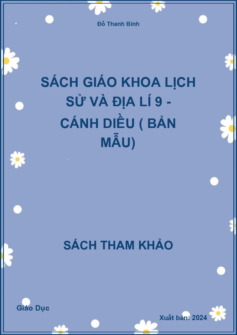 Sách Giáo Khoa Lịch Sử Và Địa Lí 9 - Cánh Diều ( Bản Mẫu)