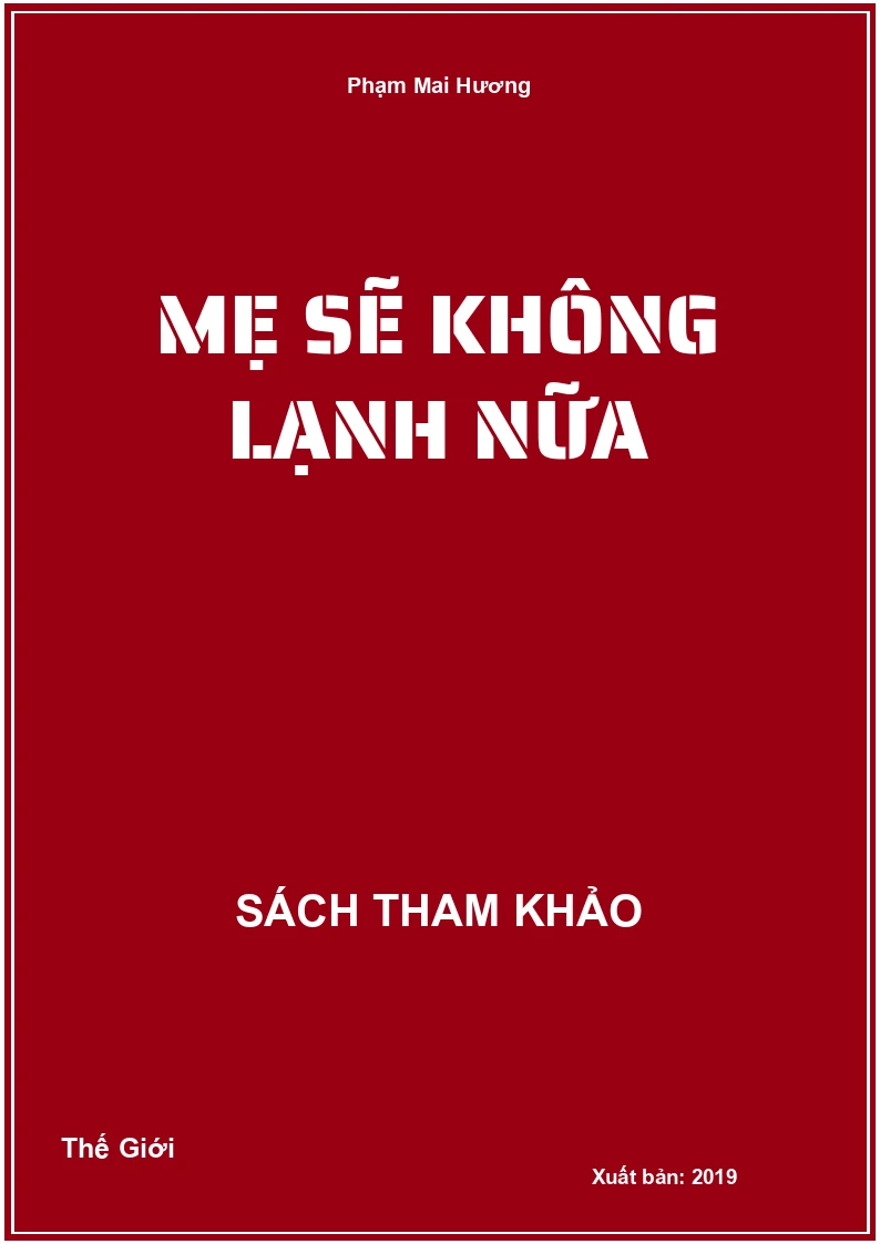 Mẹ Sẽ Không Lạnh Nữa