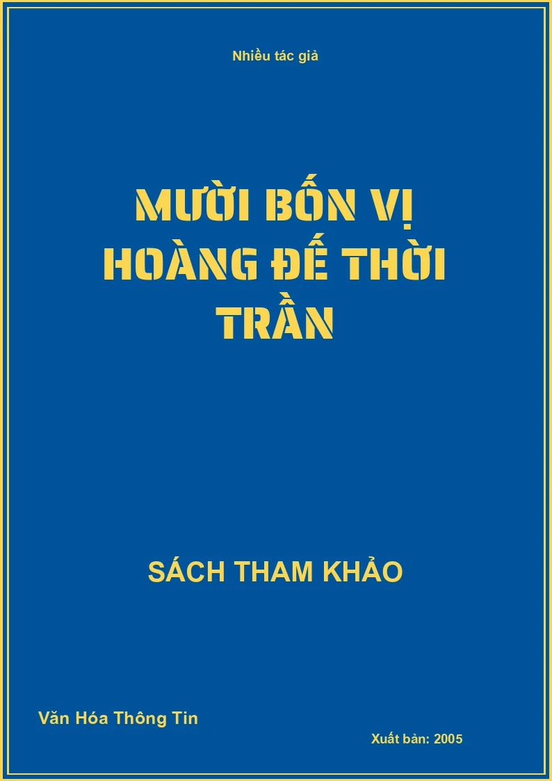 Mười Bốn Vị Hoàng Đế Thời Trần