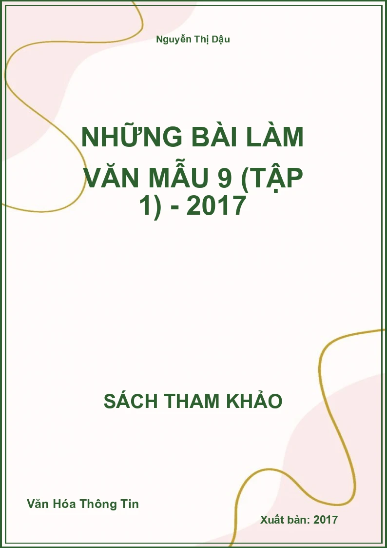 Những Bài Làm Văn Mẫu 9 (Tập 1) - 2017