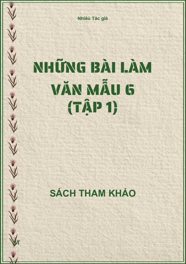 Những Bài Làm Văn Mẫu 6 (Tập 1)