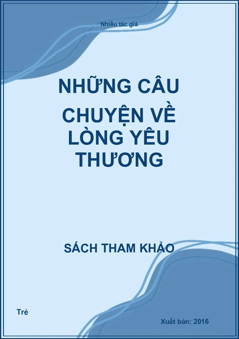 Những Câu Chuyện Về Lòng Yêu Thương