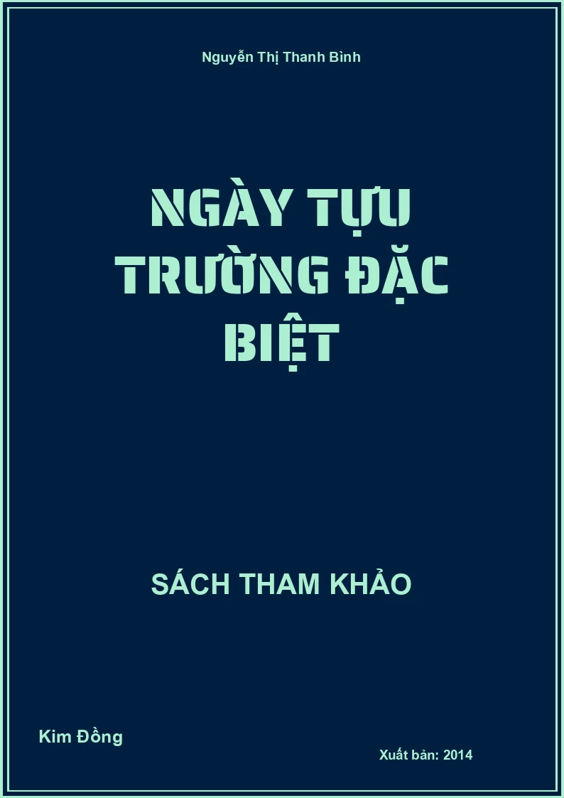 Ngày Tựu Trường Đặc Biệt