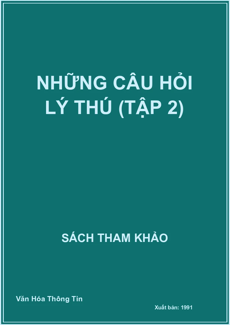 Những Câu Hỏi Lý Thú (Tập 2)