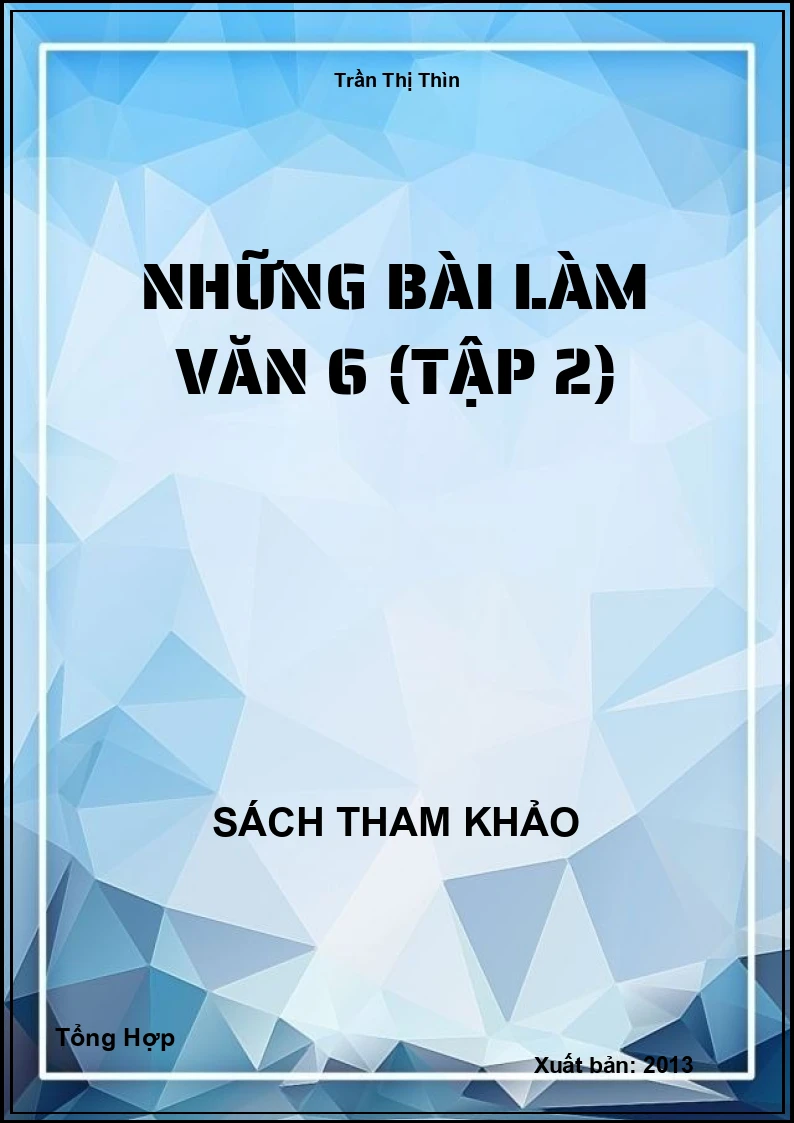 Những Bài Làm Văn 6 (Tập 2)