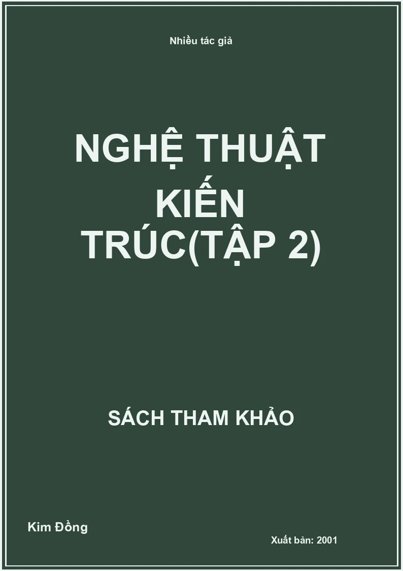 Nghệ Thuật Kiến Trúc(Tập 2)